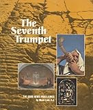 The Seventh Trumpet: The Good News Proclaimed