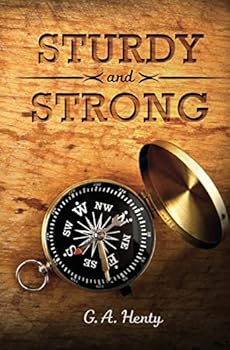 Paperback Sturdy and Strong: or How George Andrews Made His Way Book
