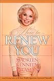 How to Renew You