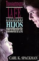 Transmitiendo La Fe a Nuestros Hijos 9686529047 Book Cover