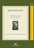 Un peregrino en busca de horizontes imposibles: Escritos y discursos (1867-1946) 849082617X Book Cover