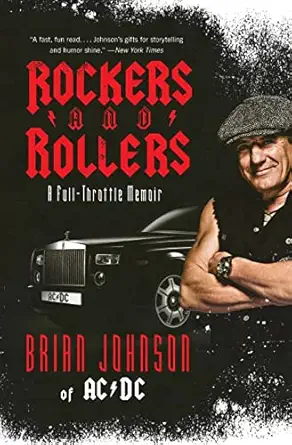 Rockers and Rollers: A Full-Throttle Memoir – A Rock Legend's Life Story of Cars, Music, and Racing Reissue Edition book cover