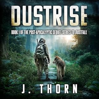 Dustrise Audiobook By J. Thorn cover art