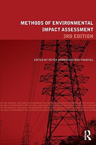 Methods of Environmental Impact Assessment (Natural and Built Environment Series)