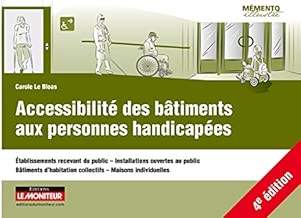 Download Accessibilité des bâtiments aux personnes handicapées: Établissements recevant du public - Installations ouvertes au public -Bâtiments d’habitation c PDF