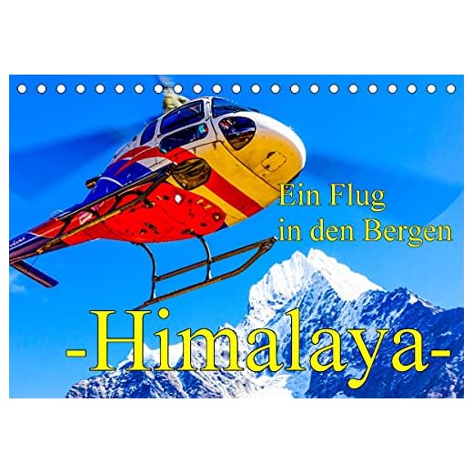 Ein Flug in den Bergen - Himalaya (Tischkalender 2022 DIN A5 quer): Dem Himmel so nah der Himalaya (Monatskalender, 14 Seiten )