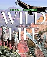 Grand Canyon Wildlife: Rim to River 1934656488 Book Cover