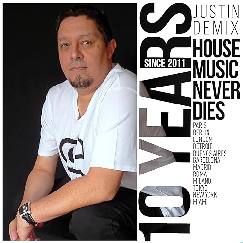 House Music Never Dies By Justin Demix Titelbild