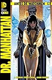 Antes de Watchmen: Dr. Manhattan núm. 04