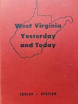 Hardcover West Virginia Yesterday and Today Book