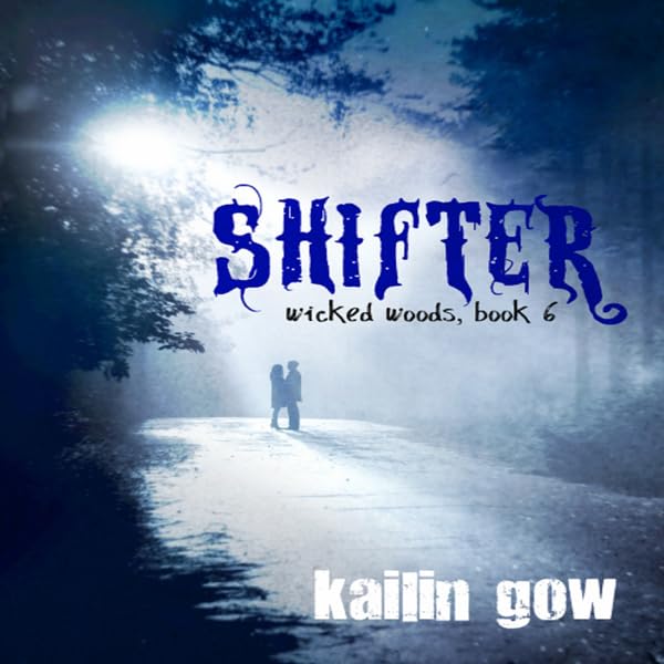 Cover art for Shifter: Wicked Woods, Book 6