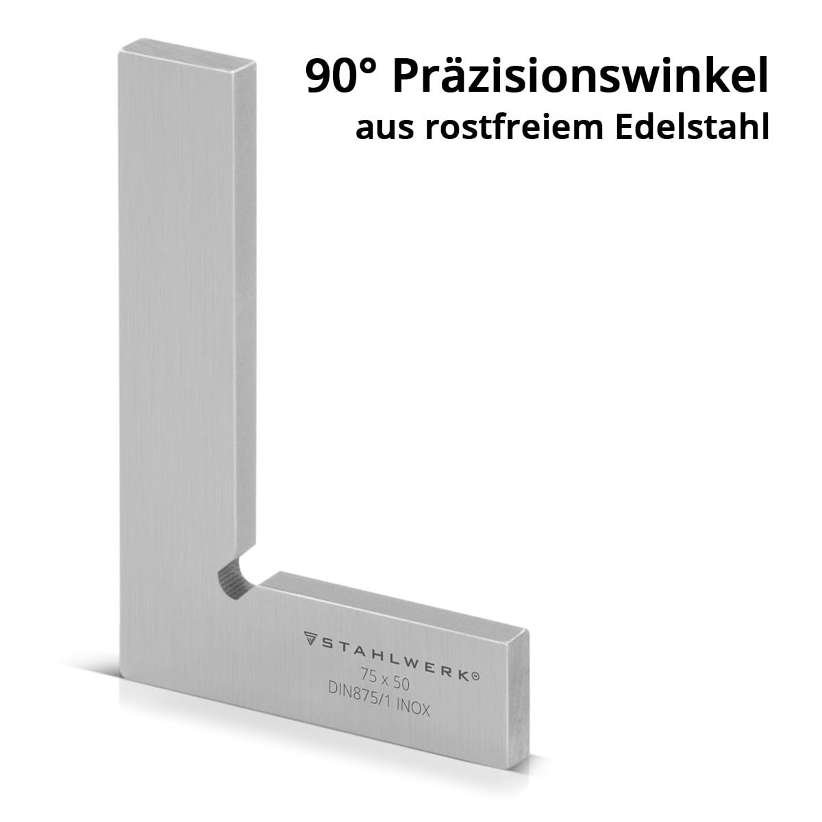 STAHLWERK Flachwinkel 90° 75 x 50 mm DIN 875/1 Kontrollwinkel/Schlosserwinkel/Anschlagwinkel/Präzisionswinkel aus rostfreiem Edelstahl