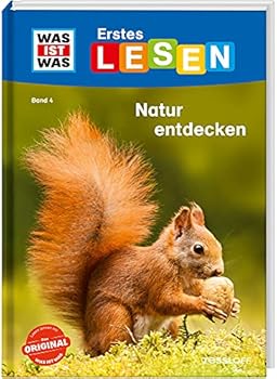 Hardcover WAS IST WAS Erstes Lesen, Band 4: Natur entdecken und schützen: Wer räumt den Waldboden auf? Welche Kletterkünstler gibt es im Gebirge? Warum sind Pflanzen so wichtig? Book