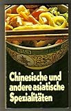 Chinesische und andere asiatische Spezialitäten.