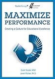 Maximize Performance: Creating a Culture for Educational Excellence