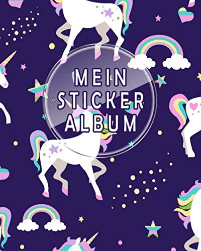 Preisvergleich Produktbild Mein Stickeralbum: Stickeralbum leer zum sammeln von Stickern / stickeralbum leer Einhörner / Geschenke für Jungen und Mädchen / Kein Silikonpapier zum wieder abziehen.