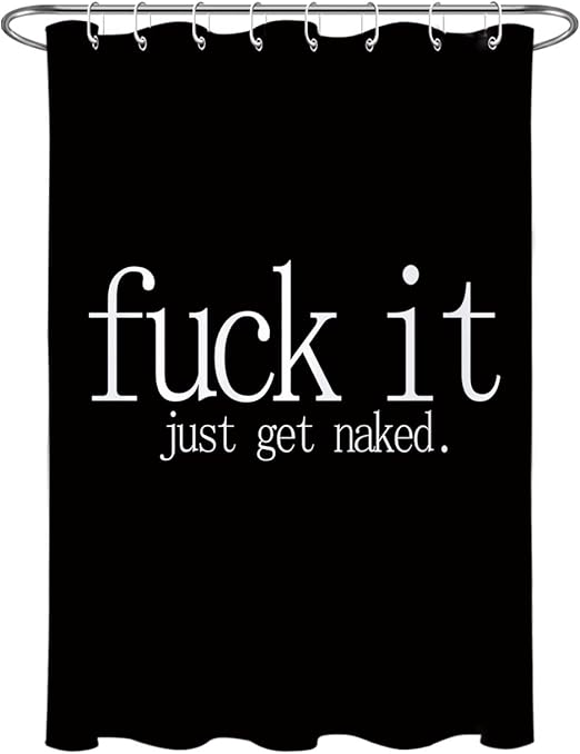 LB Fuck It Get Naked Small Stall Shower Curtain 48 x 68