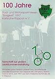  Programmheft 100 JAHRE RAD UND MOTORSPORT-VEREIN EINGKEIT 1897 KARLSRUHE-RÜPPURR 6 bis 8 Juni 1997