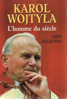 Hardcover Karol Wojtyla, l'homme du siècle [French] Book