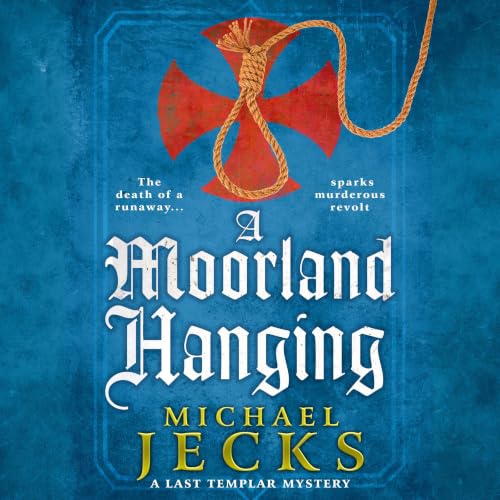 A Moorland Hanging Audiolivro Por Michael Jecks capa
