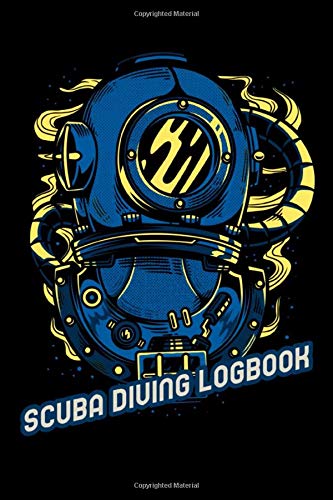 Scuba Diving Logbook: Scuba Dive Log Book for Beginner, Intermediate and Experienced Divers | Volume 4