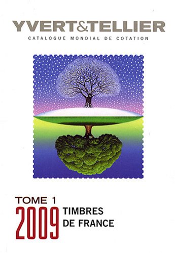 Télécharger Catalogue de timbres-poste : Tome 1, France, Emissions générales des colonies PDF