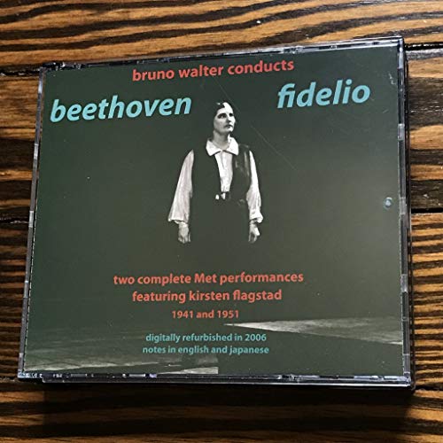 Beethoven: Fidelio [New York -- February 22, 1941 (Kirsten Flagstad, Rene Maison, Julius Huehn, Alexander Kipnis, Mraita Farell, Karl Laufkoetter, Herbert Janssen) AND March 10, 1951 (Kirsten Flagstad, Set Svanholm, Paul Schoeffler (Schoffler), Deszo