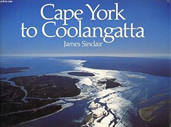 Hardcover Cape York to Coolangatta Book