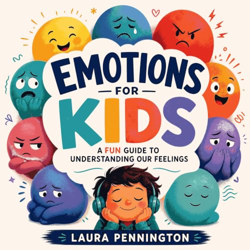 『Emotions for Kids: A Fun Guide to Understanding Our Feelings』のカバーアート