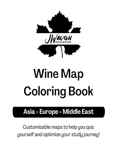 Wine Map Coloring Book - Asia - Europe - Middle East: by JWaugh Education
