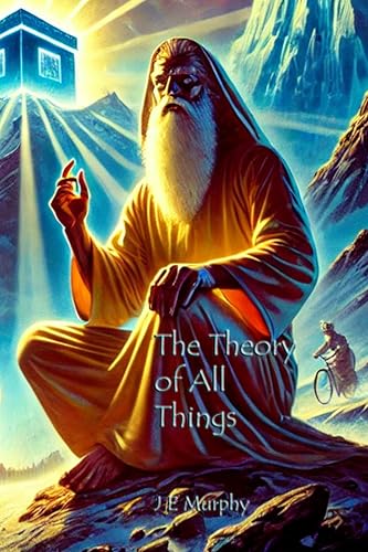 The Theory of All Things