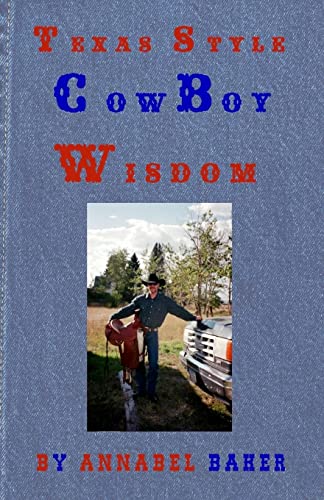 Texas Style Cowboy Wisdom (The Best of Texas)