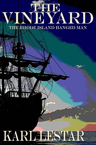 The Vineyard: Rhode Iland Hanged Man: Volume 8 (Dead Books & Minds)