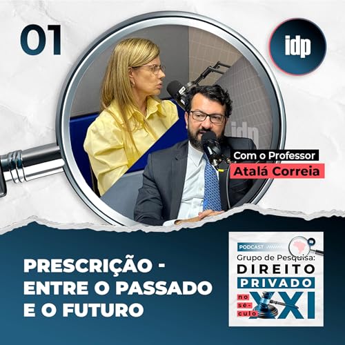 EP1 - Prescri&ccedil;&atilde;o: Entre Passado e Futuro