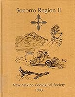 Socorro Region II Thirty-Fourth Annual Field Conference October 13-15, 1983 B07YYDY4Q9 Book Cover