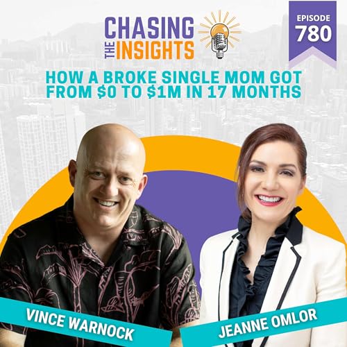 EP780 - Jeanne Omlor on How a broke single mom got from $0 to $1M in 17 months cover art