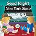 Good Night New York State (Good Night Our World)