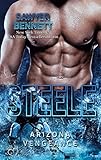 Steele (Arizona Vengeance Team Teil 9)