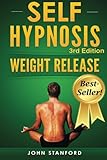 Self Hypnosis: Hypnosis For Weight Loss: Weight Release