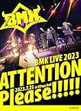 BMK LIVE 2023`ATTENTION Please!!!!!`