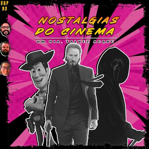 C&P 83 - Nostalgias do Cinema: Um dia, Talvez, Acabe FEAT. Thamyres