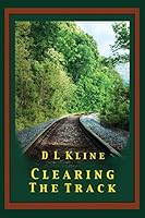 Clearing the Track 1515134024 Book Cover