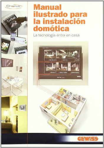 Manual ilustrado para la instalacion domotica (Electricidad Electronica) Manual ilustrado para la instalacion domotica (Electricidad Electronica)