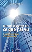 Les mots ne peuvent dire ce que j'ai vu 2353891721 Book Cover