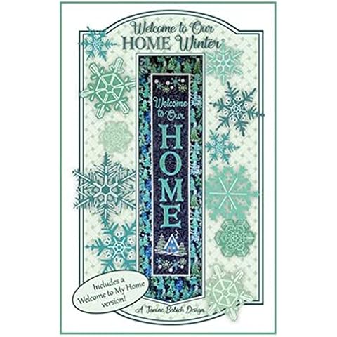Janine Babich Designs Welcome to Our Home-Winter Pattern, Any Cover