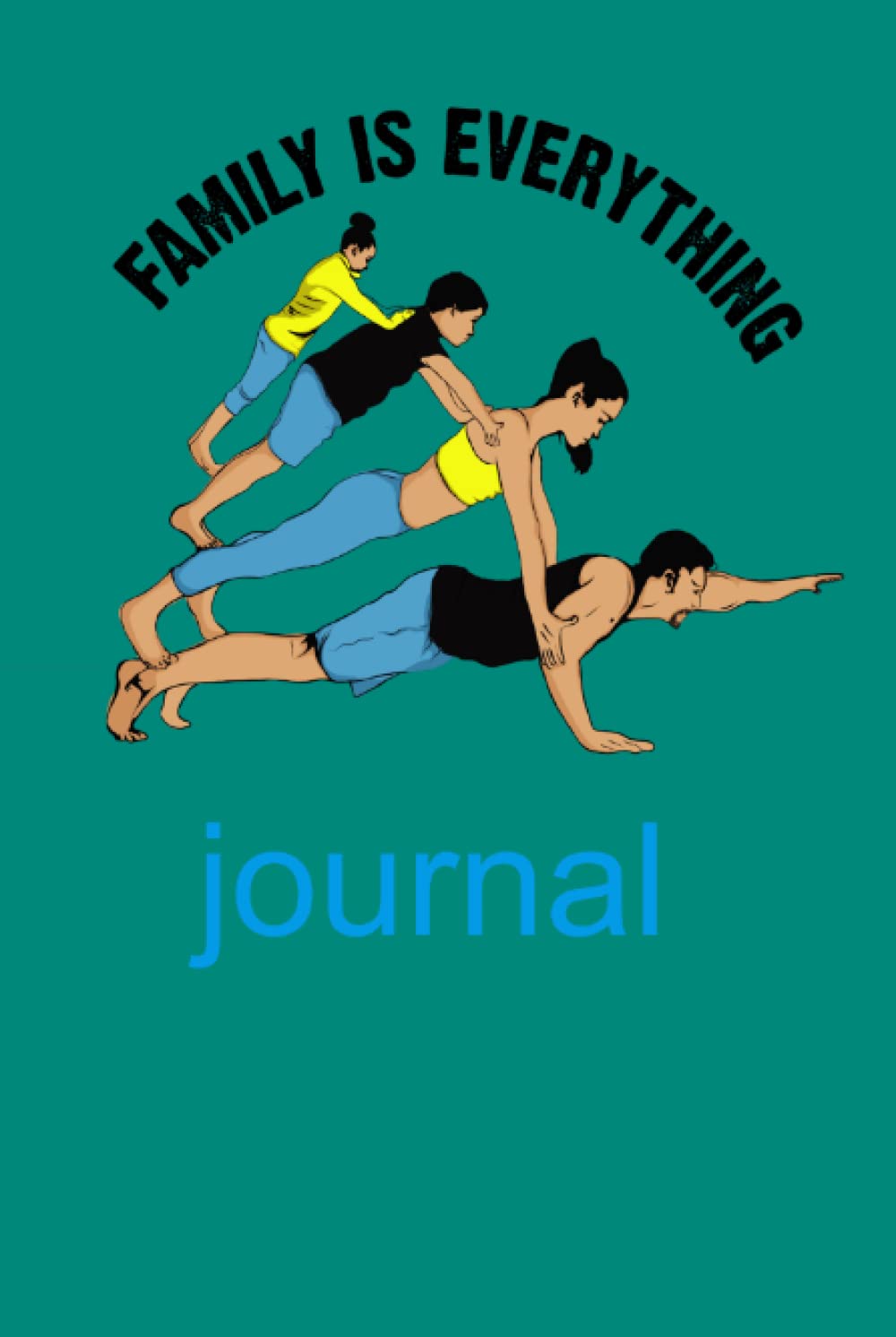 Family Is Everything Journal cahier de vacances en famille à personnaliser