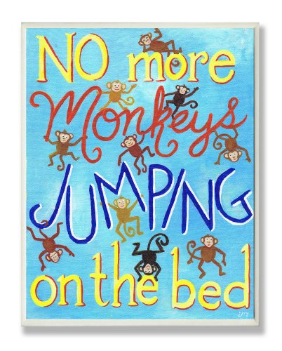 The Kids Room by Stupell No More Monkeys Jumping On The Bed Rectangle Wall Plaque, 11 x 0.5 x 15, Proudly Made in USA