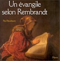 Un évangile selon Rembrandt (Un Certain regard) 2728903530 Book Cover