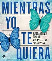Mientras Yo Te Quiera 841384049X Book Cover