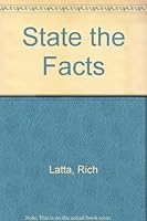 State The Facts 0843128216 Book Cover